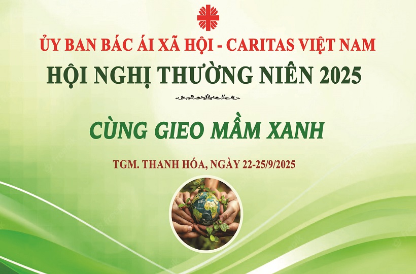 Hội Nghị Thường Niên Caritas Việt Nam Năm 2025