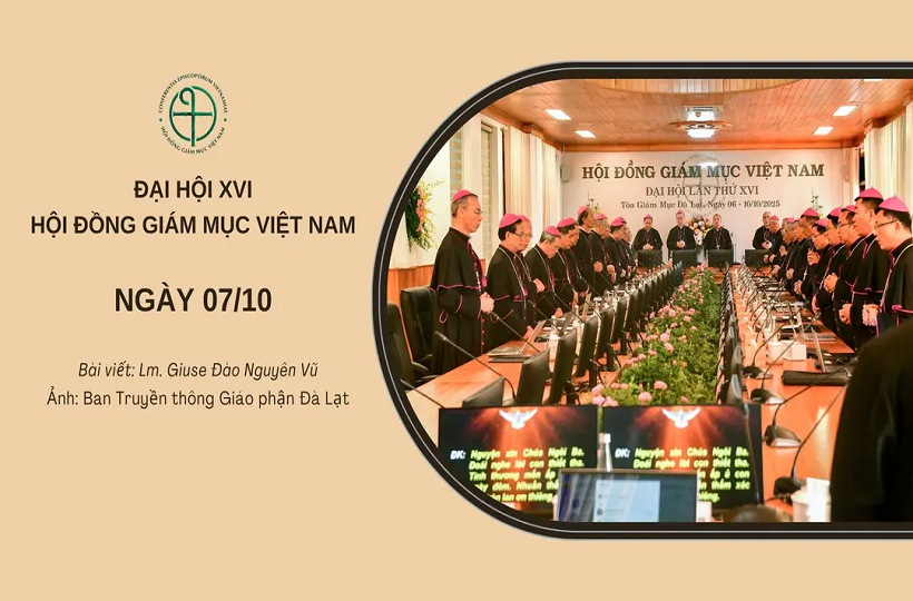 ĐẠI HỘI XVI HỘI ĐỒNG GIÁM MỤC VIỆT NAM: NGÀY 07/10